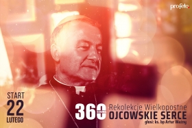 Ojcowskie serce – Rekolekcje Wielkopostne 2021 prowadzi bp Artur Ważny